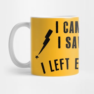 I Came I Saw I Left Early - Introvert Gift Mug